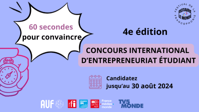 Lancement du concours 60 secondes pour convaincre, édition 2024